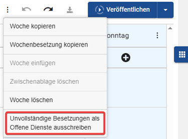 Unvollständige Besetzung als Offene Dienste ausschreiben