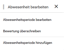 Kontextmenü Abwesenheit bearbeiten